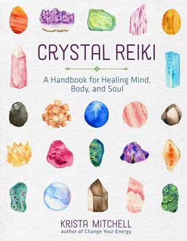 Crystal Reiki by Krista Mitchell