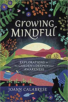 Growing Mindful by Joann Calabrese