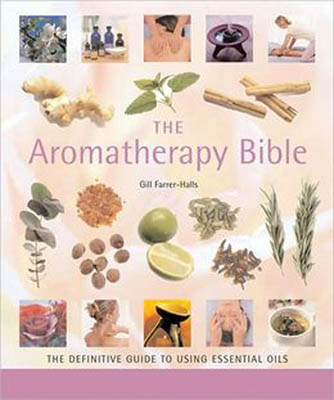 Aromatherapy Bible